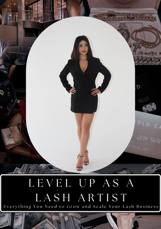 The Ultimate Lash Tech Guide: Your Blueprint to 6-Figure Success
